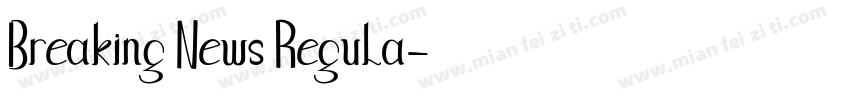 Breaking News Regula字体转换